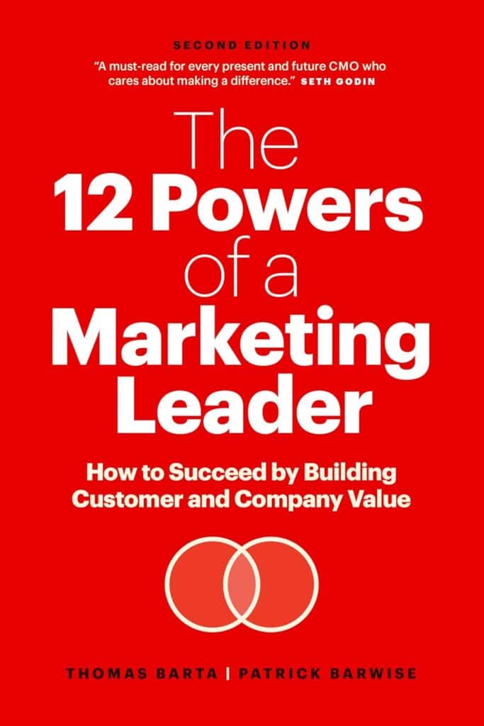 The 12 Powers of a Marketing Leader by Thomas Barta