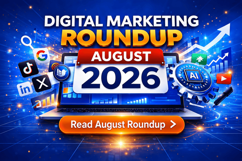 August 2026 Digital Marketing Roundup image featuring icons of social media, AI, and analytics with a laptop and upward trending graph for SEO.