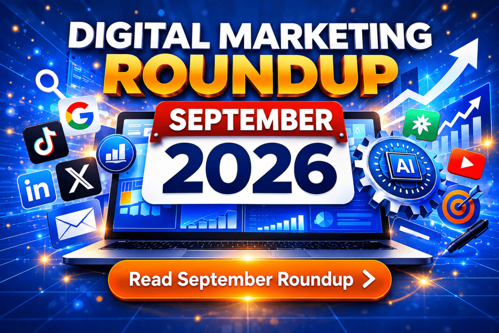 Digital marketing roundup for September 2026 featuring icons of social media, AI, analytics, and marketing tools on a laptop screen with a call-to-action button.